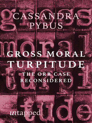 cover image of Gross Moral Turpitude